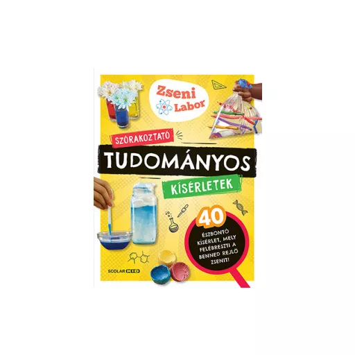 Szórakoztató tudományos kísérletek - Victoria M. Williams