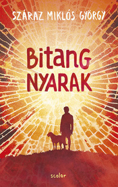 Bitang nyarak - Száraz Miklós György