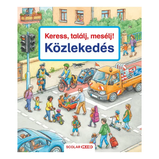 Keress, találj, mesélj! - Közlekedés - Susanne Gernhauser