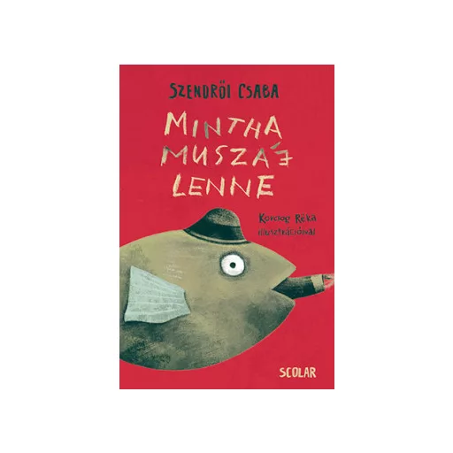 Mintha muszáj lenne - Szendrői Csaba