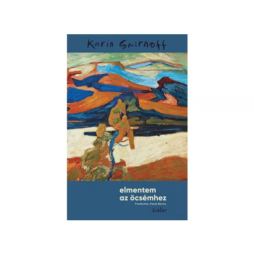 Elmentem az öcsémhez - Karin Smirnoff