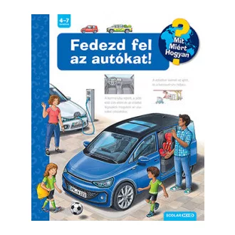   Mit? Miért? Hogyan? 60. - Fedezd fel az autókat! - Andrea Erne