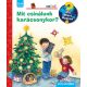 Mit? Miért? Hogyan? Mini 59. - Mit csinálunk karácsonykor? - Andrea Erne