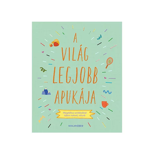 A világ legjobb apukája - Sarah Benning