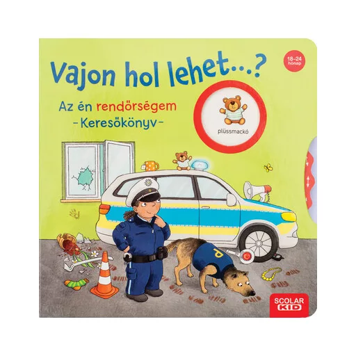 Vajon hol lehet…? Az én rendőrségem - Keresőkönyv - Kathrin Lena Orso