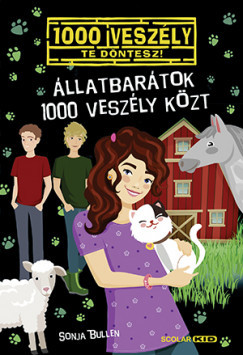 Állatbarátok 1000 veszély közt - Sonja Bullen
