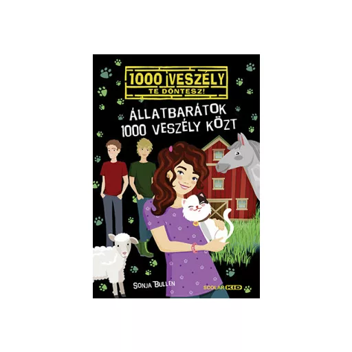 Állatbarátok 1000 veszély közt - Sonja Bullen