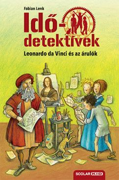 Idődetektívek 20. - Leonardo da Vinci és az árulók - puhatáblás - Fabian Lenk