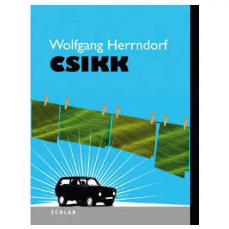 Csikk - puhatáblás - Wolfgang Herrndorf