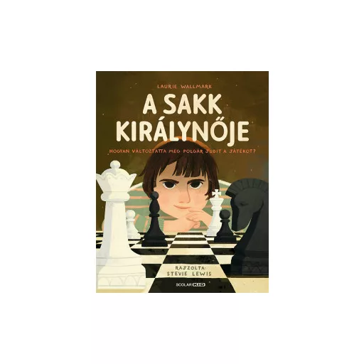 A sakk királynője - Laurie Wallmark