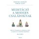 Meditáció a modern családoknak - Kelly Smith