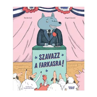Szavazz a farkasra! - Davide Cali