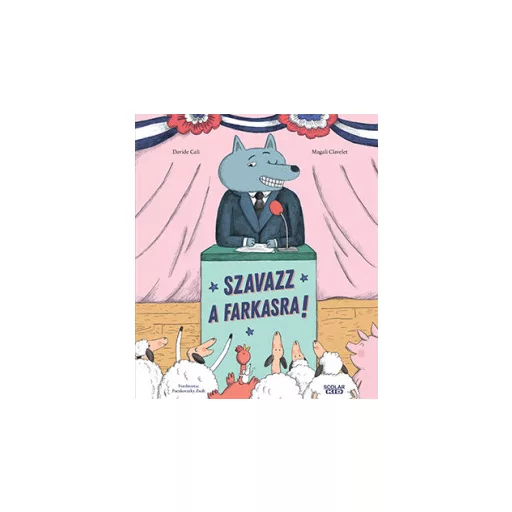 Szavazz a farkasra! - Davide Cali