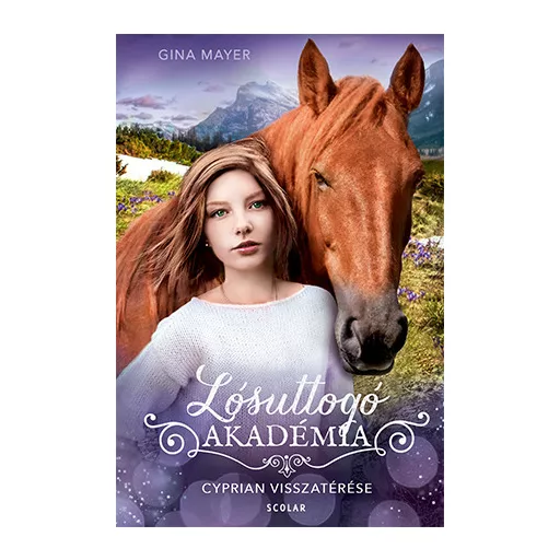 Lósuttogó Akadémia 9. - Cyprian visszatérése - Gina Mayer