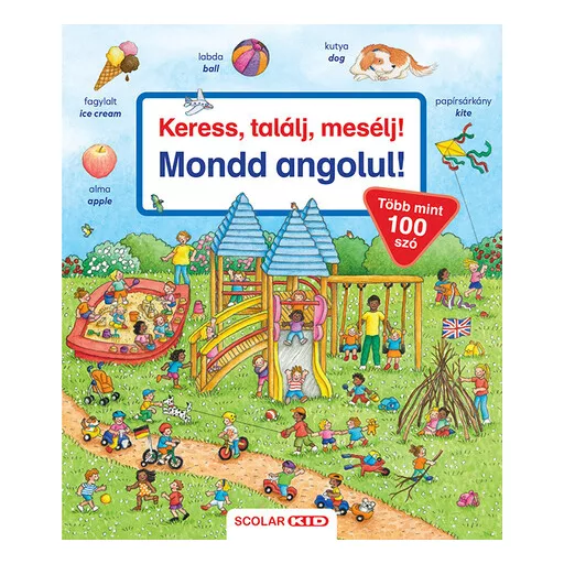 Keress, találj, mesélj! - Mondd angolul! - Bea Zorell