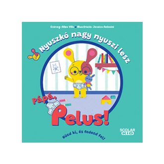 Nyuszkó nagy nyuszi lesz - Pápá, pelus! - Altea Villa