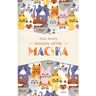 Minden hétre macska - Zalai Károly