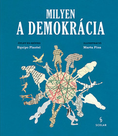 Milyen a demokrácia - Equipo Plantel