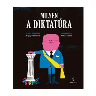 Milyen a diktatúra - Equipo Plantel