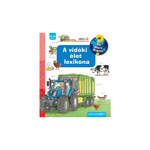 Mit? Miért? Hogyan? - A vidéki élet lexikona - Andrea Erne