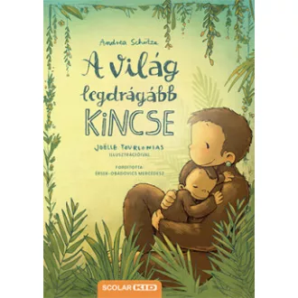 A világ legdrágább kincse (2. kiadás) - Andrea Schütze