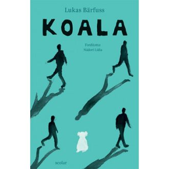 Koala - Lukas Bärfuss