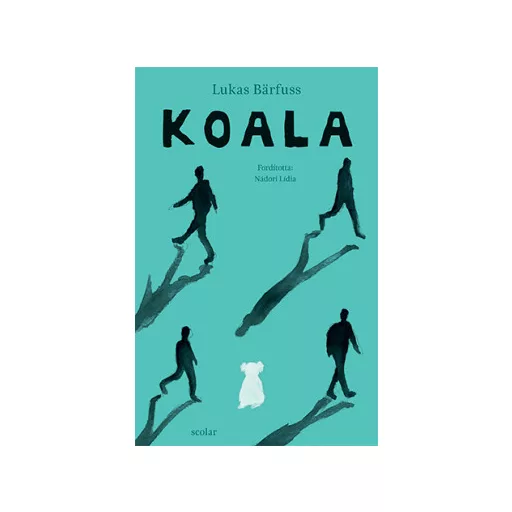 Koala - Lukas Bärfuss
