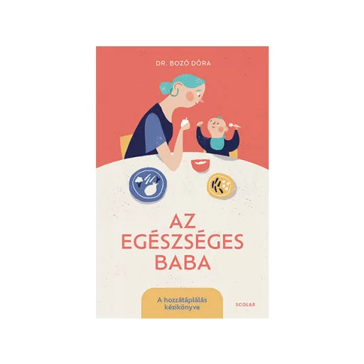 Az egészséges baba - Dr. Bozó Dóra