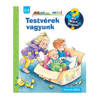   Mit? Miért? Hogyan? Mini 62. - Testvérek vagyunk - Andrea Erne