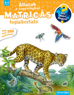 Állatok a nagyvilágban - Matricás foglalkoztató