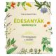 Édesanyák kézikönyve - Természetgyógyász a családban - Szarvas Nikolett Diána