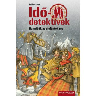   Hannibál, az elefántok ura - puhatáblás - Idődetektívek 13. - Fabian Lenk