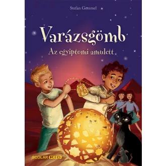 Varázsgömb 3. - Az egyiptomi amulett - Stefan Gemmel