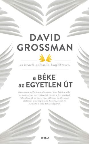 A béke az egyetlen út - David Grossman