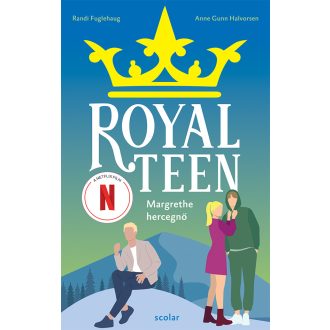   Margrethe hercegnő - Royalteen 2. - Anne Gunn Halvorsen - Randi Fuglehaug