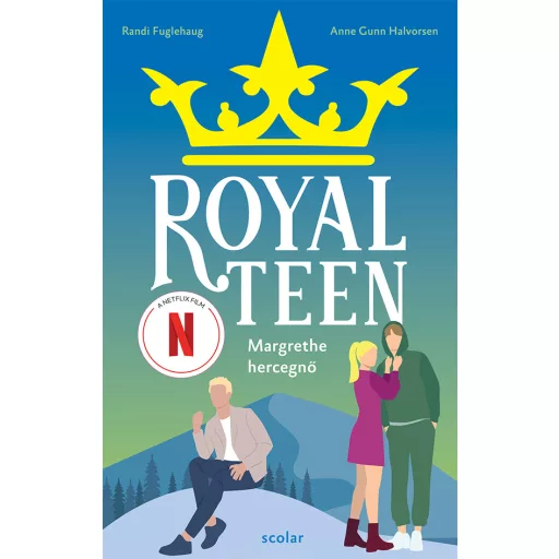 Margrethe hercegnő - Royalteen 2. - Anne Gunn Halvorsen - Randi Fuglehaug