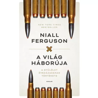 A világ háborúja (4. kiadás) - Niall Ferguson