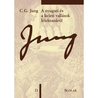   A nyugati és a keleti vallások lélektanáról - Carl Gustav Jung