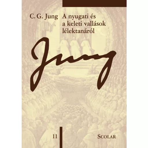 A nyugati és a keleti vallások lélektanáról - Carl Gustav Jung