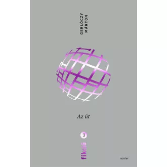 Fikció 3. - Az út - Gerlóczy Márton