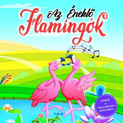 Az éneklő flamingók (Válogatás)