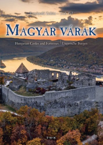 Magyar várak - Bagyinszki Zoltán - Tóth Pál