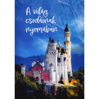 A világ csodáinak nyomában