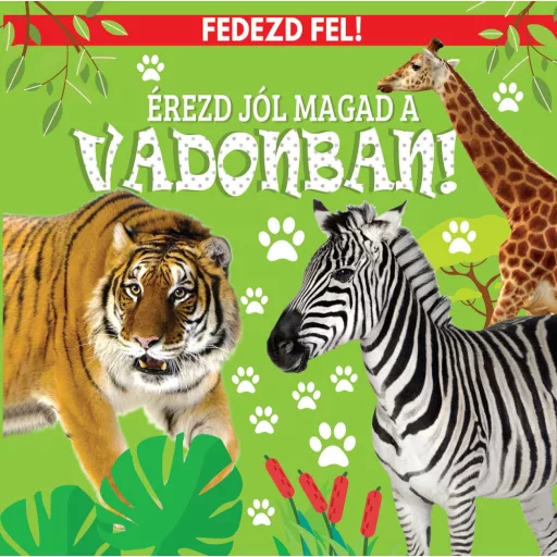 Érezd jól magad a vadonban!