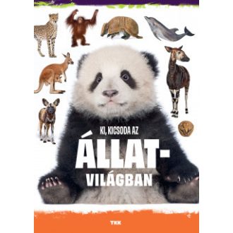 Ki kicsoda az állatvilágban? (György Magdolna)