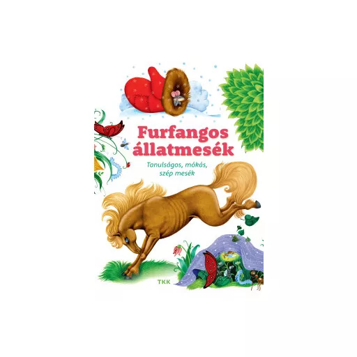 Furfangos állatmesék - Tanulságos, mókás, szép mesék (új kiadás)
