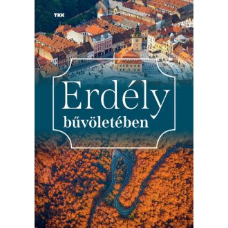 Erdély bűvöletében (Új kiadás) - Vida Péter