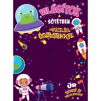 Világítok a sötétben - Égitestek