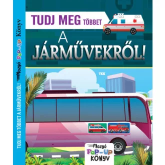Tudj meg többet a járművekről!