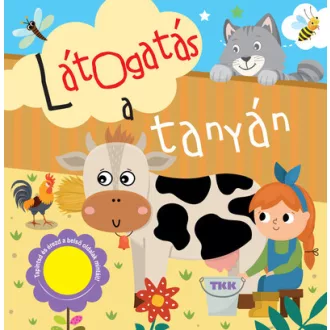 Látogatás a tanyán - Tapintsd és érezd!